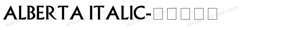 Alberta Italic字体转换